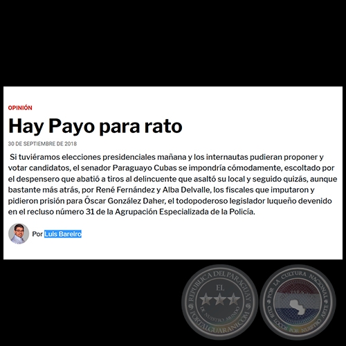 HAY PAYO PARA RATO - Por LUIS BAREIRO - Domingo, 30 de Septiembre de 2018